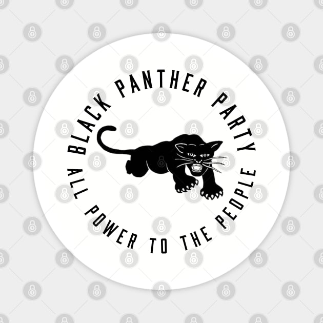 The Black Panther Party, All Power To The People, Black History, Black Lives Matter Magnet by UrbanLifeApparel